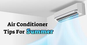 7 Air Conditioner Tips For Summer